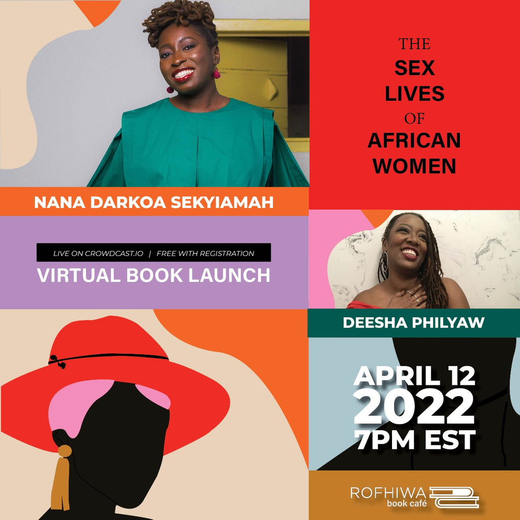 Book Launch The Sex Lives of African Women, with Nana Darkoa Sekyiama
