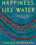 Happiness, Like Water