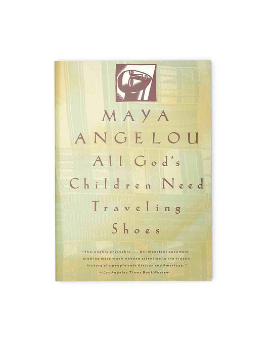 All God's Children Need Traveling Shoes