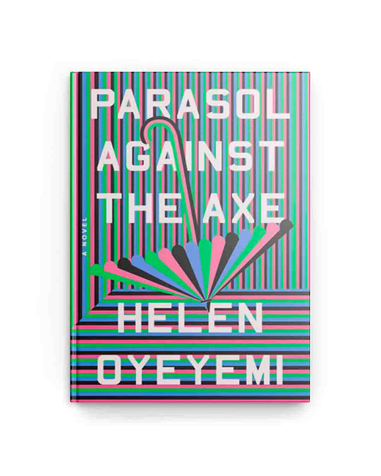 Parasol Against The Axe