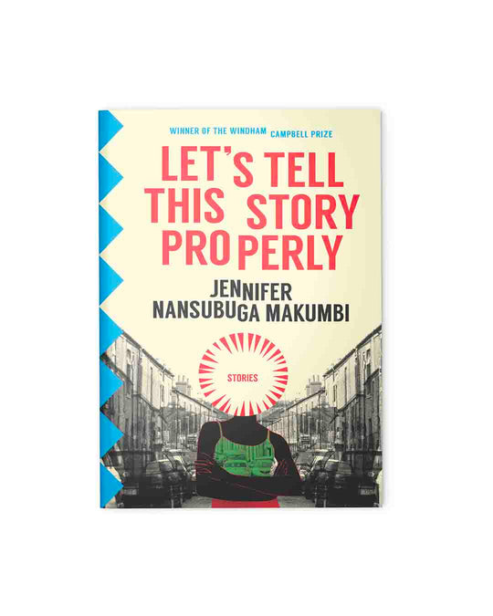 Let's Tell This Story Properly