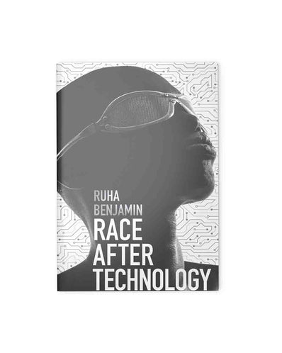 Race After Technology: Abolitionist Tools for the New Jim Code