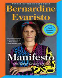 Manifesto: On Never Giving Up