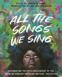 All the Songs We Sing: Celebrating the 25th Anniversary of the Carolina African American Writers' Collective