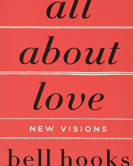 All about Love: New Visions