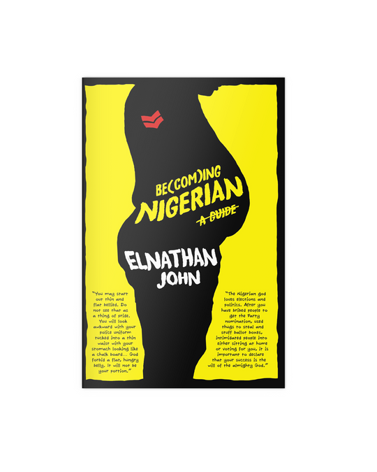 Becoming Nigerian: A Guide