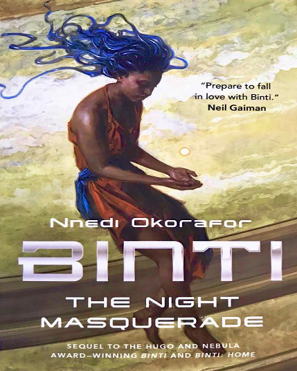 Binti: The Night Masquerade