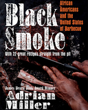 Black Smoke: African Americans and the United States of Barbecue