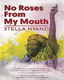 No Roses from My Mouth: Poems from Prison ( Political Prisoner #1 )