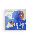 The Proudest Blue: A Story of Hijab and Family