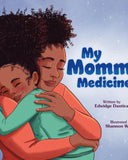 My Mommy Medicine