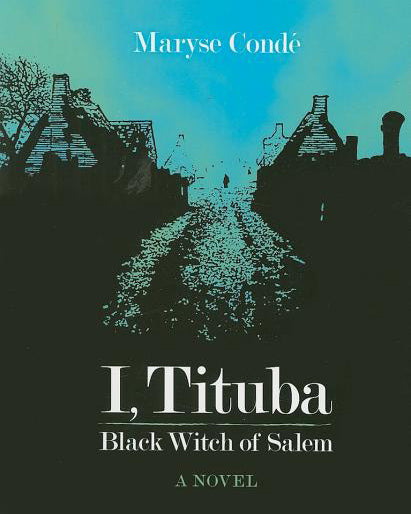I, Tituba, Black Witch of Salem