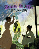 Zora and Me: The Summoner