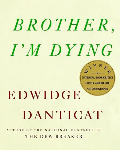 Brother, I'm Dying