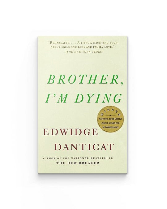 Brother, I'm Dying