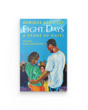 Eight Days: A Story of Haiti
