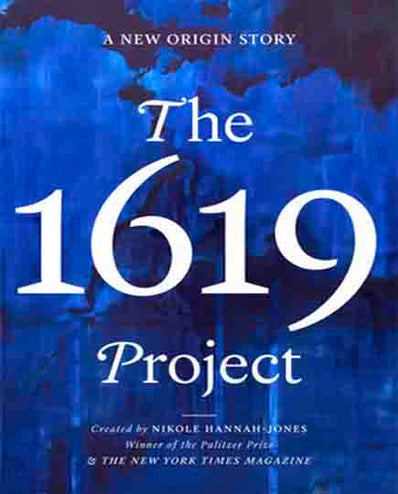 The 1619 Project: A New Origin Story