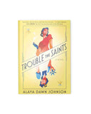 Trouble the Saints