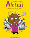 Akissi: Tales of Mischief: Akissi Book 1