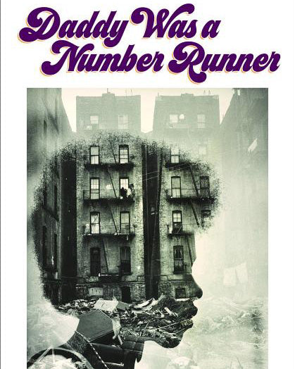 Daddy Was a Number Runner