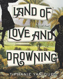 Land of Love and Drowning