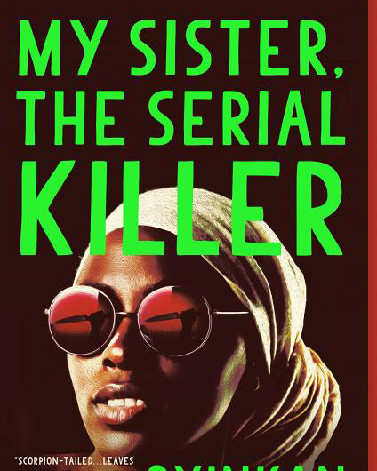 My Sister, the Serial Killer