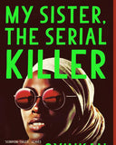 My Sister, the Serial Killer