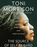 The Source of Self-Regard: Selected Essays, Speeches, and Meditations
