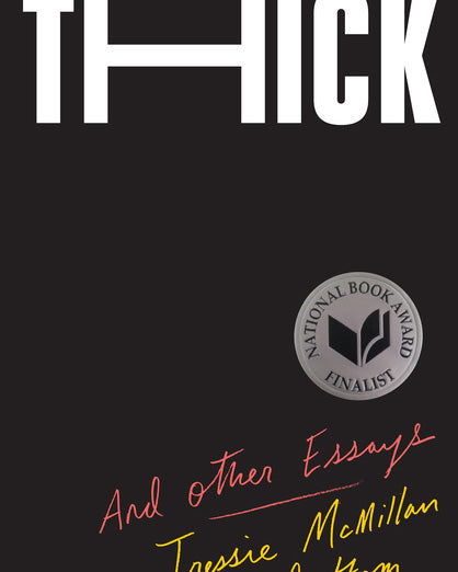 Thick: And Other Essays