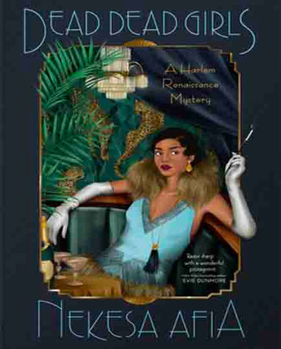 Dead Dead Girls (A Harlem Renaissance Mystery)
