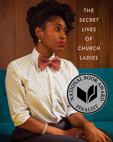 The Secret Lives of Church Ladies